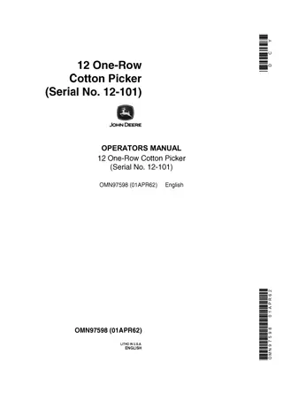 John Deere 12 One-Row Cotton Picker (Serial No.12-101) Operator’s Manual Instant Download (Publication No.OMN97598)