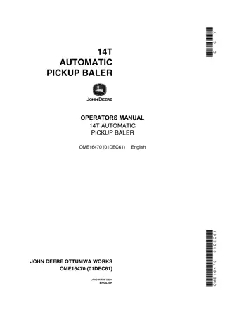 John Deere 14T Automatic Pickup Baler Operator’s Manual Instant Download (Publication No.OME16470)