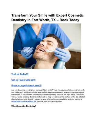 Transform Your Smile with Expert Cosmetic Dentistry in Fort Worth, TX Book Today