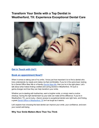 Transform Your Smile with a Top Dentist in Weatherford, TX_ Experience Exceptional Dental Care