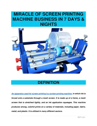 MIRACLE OF SCREEN PRINTING MACHINE BUSINESS IN 7 DAYS & NIGHTS