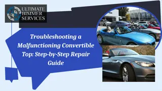 Troubleshooting a Malfunctioning Convertible Top Step-by-Step Repair Guide