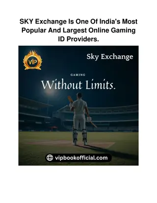 SKY Exchange Is One Of India's Most Popular And Largest Online Gaming ID Providers