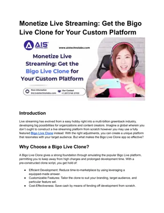 Monetize Live Streaming_ Get the Bigo Live Clone for Your Custom Platform