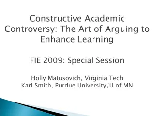 Enhancing Learning Through Constructive Academic Controversy