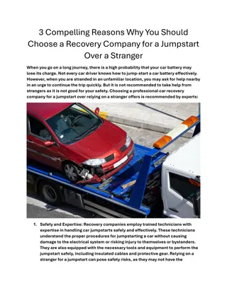 3 Compelling Reasons Why You Should Choose a Recovery Company for a Jumpstart Over a Stranger