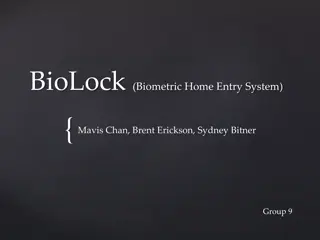 BioLock Biometric Home Entry System Overview