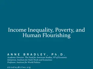 Reflections on Income Inequality, Poverty, and Human Flourishing