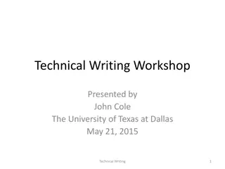 Comprehensive Technical Writing Workshop by John Cole at The University of Texas at Dallas