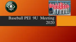 Baseball PEI 9U Meeting 2020 Schedule and Rules