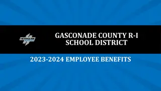 Gasconade County R-I School District 2023-2024 Employee Benefits Overview