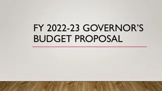 FY 2022-23 Governor's Budget Proposal Summary