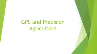 GPS and Precision Agriculture in Farming