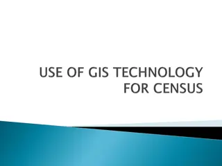 Maximizing Efficiency Through GIS in the 2013 Population and Housing Census