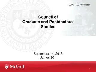 Council of Graduate and Postdoctoral Studies Presentation Overview