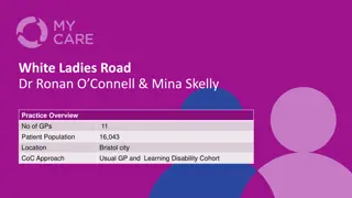 Enhancing Continuity of Care at White Ladies Road Practice