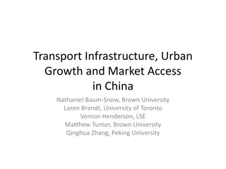 Impact of Transport Infrastructure on Urban Growth and Market Access in China