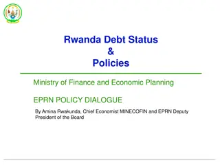 Rwanda Debt Status & Policies - Ministry of Finance and Economic Planning Presentation