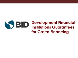 Challenges and Opportunities in Green Financing and Public Sector Support