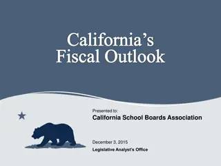 California's Fiscal Outlook Presented to California School Boards Association