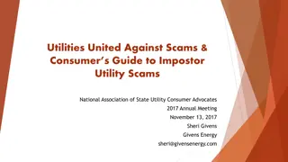 Utilities United Against Scams & Consumer's Guide to Impostor Utility Scams