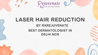 Best dermatologist in Delhi NCR ( Laser Hair Reduction )