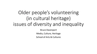 Diversity and Inequality in Older People's Volunteering in Cultural Heritage