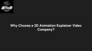 Why Choose a 2D Animation Explainer Video Company_