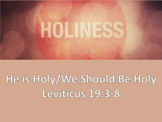 He is Holy, We Should Be Holy - Leviticus 19:3-8