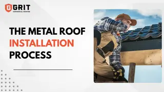 The Metal Roof Installation Process