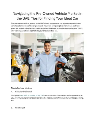 Navigating the Pre-Owned Vehicle Market in the UAE Tips for Finding Your Ideal Ca