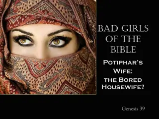 Lessons from Potiphar's Wife: Temptation, Obsession, and Consequences