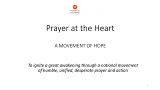 Prayer at the Heart: A Movement of Hope Igniting Great Awakening