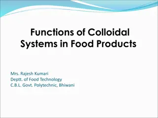 Colloidal Systems in Food Products