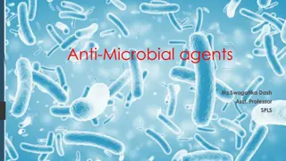 Anti-Microbial Agents and Their Applications