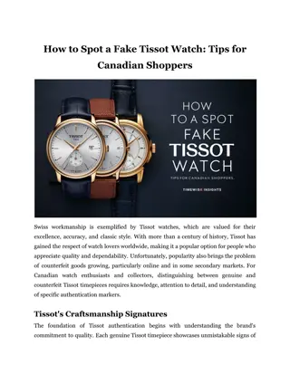 How to Spot a Fake Tissot Watch_ Tips for Canadian Shoppers_