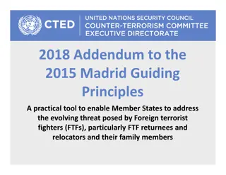 Strategies for Addressing Foreign Terrorist Fighters: Addendum to Madrid Guiding Principles