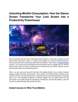 Unlocking Mindful Consumption - How the Glance Screen Transforms Your Lock Screen into a Productivity Powerhouse