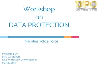 Workshop on Data Protection: Mauritius Police Force Presentation