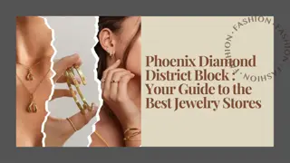 Phoenix Diamond District Block Your Guide to the Best Jewelry Stores