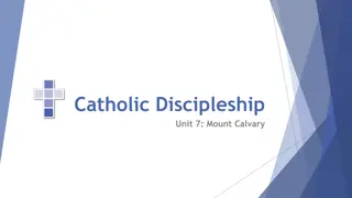 Mount Calvary in Catholic Discipleship