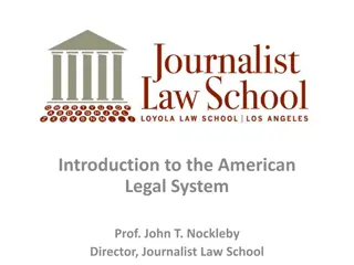 The American Legal System: Insights and Perspectives