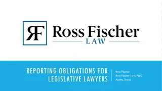 Reporting Obligations for Legislative Lawyers