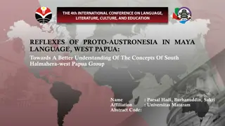 Proto-Austronesian Reflexes in Maya Language of West Papua