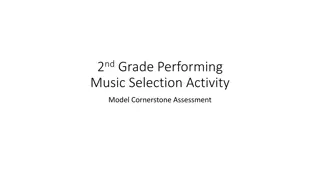 Exploring Music Selection Activities in 2nd Grade Cornerstone Assessment