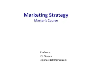 Comprehensive Marketing Strategy Master's Course by Professor Ed Gilmore