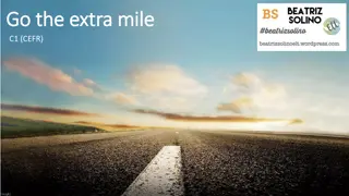 Embracing the Extra Mile: Key Steps to Success and Continuous Growth