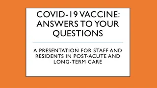 Clearing Misconceptions: COVID-19 Vaccine Presentation for Post-Acute & Long-Term Care