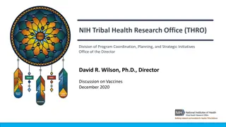 Understanding the Impact and Hope for SARS-CoV-2 Vaccines in Tribal Communities