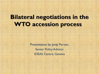 Bilateral Negotiations in WTO Accession Process Overview